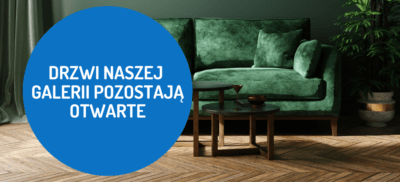 Drzwi naszej galerii pozostają otwarte.