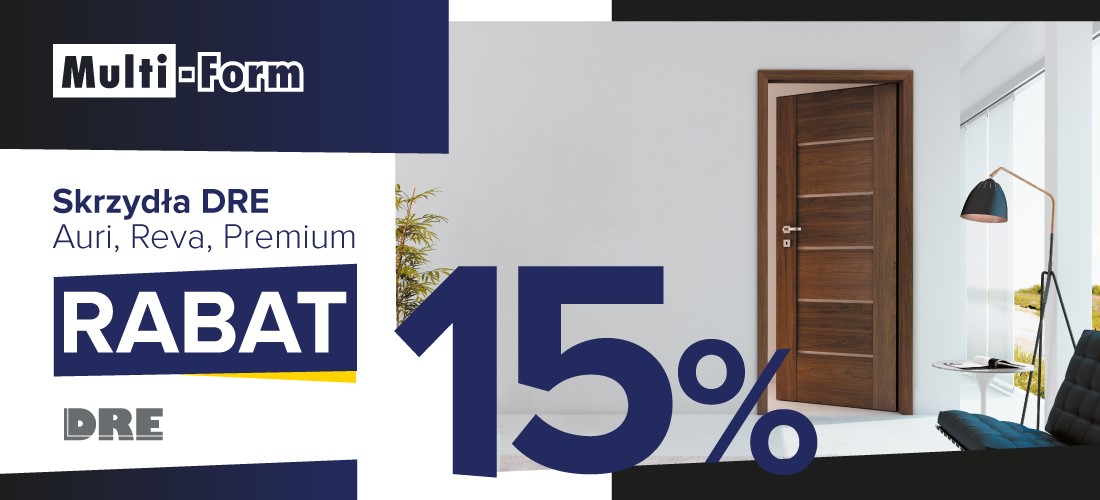 Skrzydła drzwiowe Auri, Reva oraz Premium producenta DRE z rabatem 15%