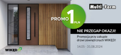 WIKĘD PROMO 1 PLN – drzwi zewnętrzne z wyposażeniem w atrakcyjnej cenie