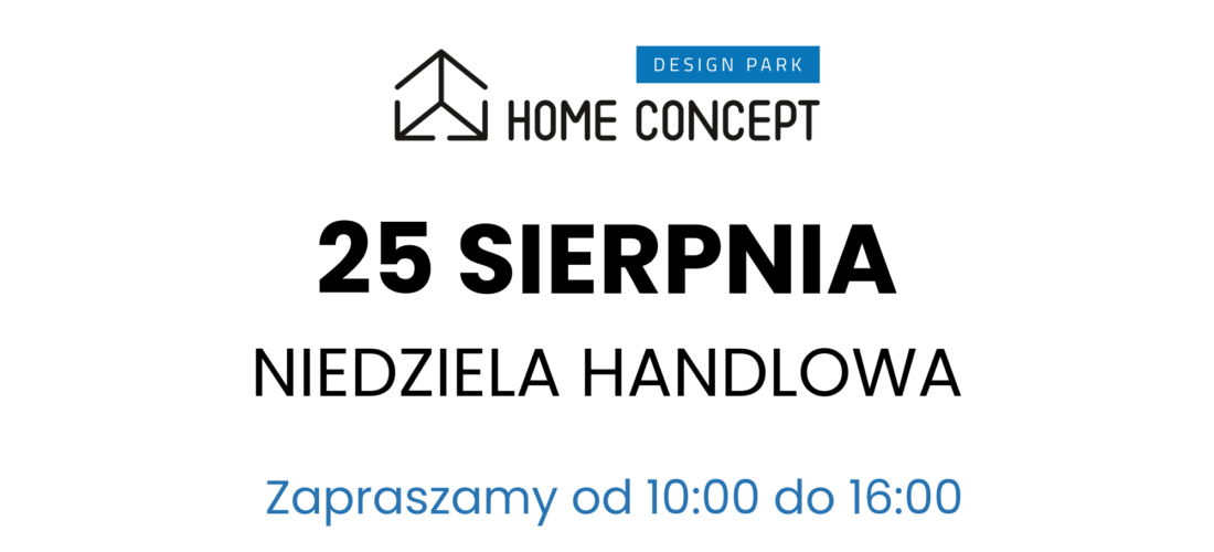 25 sierpnia– niedziela handlowa