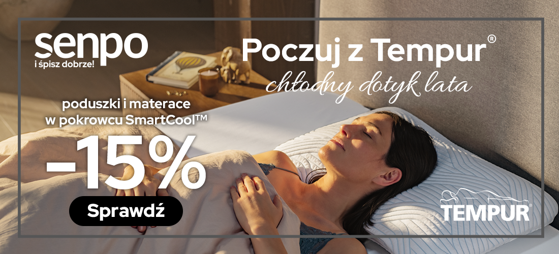 Poczuj z Tempur chłodny dotyk tego lata