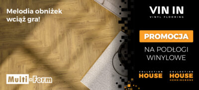 Melodia obniżek wciąż gra – promocja VIN IN HOUSE I HOUSE HERRINGBONE