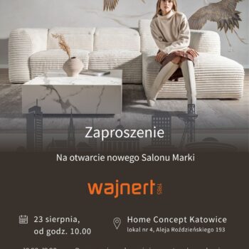 Nowy salon Wajnert Meble w Katowicach – otwarcie już wkrótce!