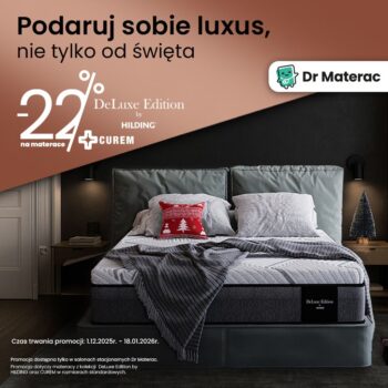 Podaruj Sobie Luksusowy Sen! Materace DeLuxe & Curem -22%! 
