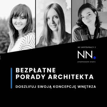 Bezpłatne Porady Architekta. Doszlifuj swoją koncepcję wnętrza!