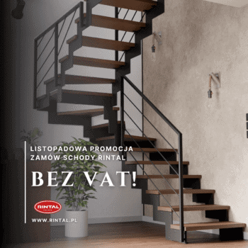 Listopad bez VAT – Twoje schody w jeszcze lepszej cenie!