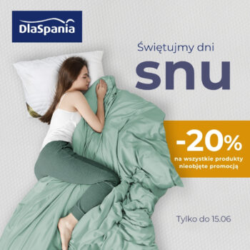 DNI ZDROWEGO SNU w&nbsp;DlaSpania — 20% NA&nbsp;WSZYSTKO! 🛌✨