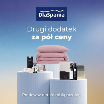 Drugi dodatek za&nbsp;pół ceny – DlaSpania.